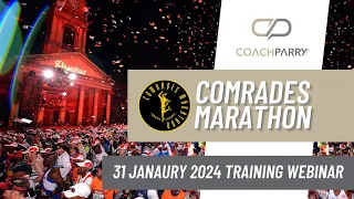 2024 Comrades Marathon Webinar - 31 Jan 2024