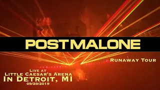 Post Malone live at LCA in Detroit, MI 09/29/2019 Runaway Tour Ft. Big Sean (Full Set)