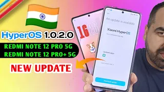🇮🇳 Redmi Note 12 Pro 5G New Update HyperOS 1.0.2.0 Released - Lag Fixed, Battery battery Improved