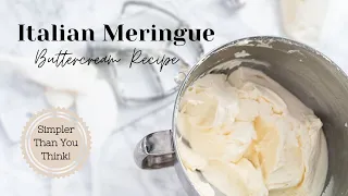 Italian Meringue Buttercream Recipe | How To Make