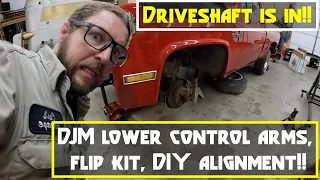 1986 Chevrolet C10 kind of how to install DJM lower control arms, flip kit, and driveshaft is here!
