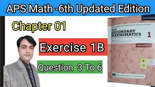 Exercise 1B Question 3 To 6 II APS Math 6th II New Secondary Math Book 1 Updated Edition
