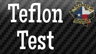 Teflon Test