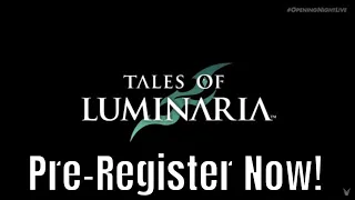 Tales of Luminaria - Pre-Register Now!/HypeWatch