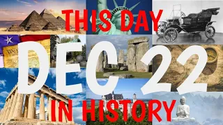 December 22 - This Day in History