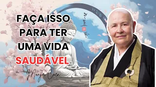 MONJA COEN FAÇA ISSO PARA TER UMA VIDA SAUDÁVEL #zen