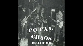 TOTAL CHAOS : 1981 Demo : UK Punk Demos