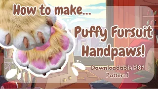 Feral Style Puffy Handpaw Pattern Tutorial with Optional Dewclaw