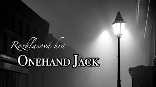 Onehand Jack | Rozhlasová hra