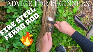 How To Use a Fire Steel / Ferro Rod. Advice for beginners.