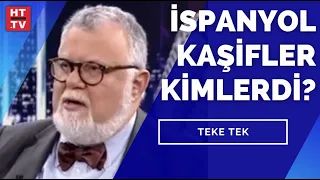 İspanyol kaşifler kimlerdi? Celal Şengör yanıtladı