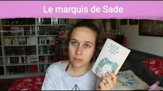 Mon expérience ratée de lecture : Le marquis de Sade