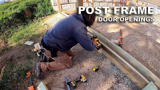 Door Openings and Grade Boards in Post Frame Build