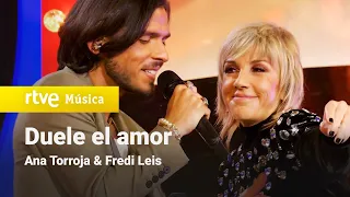Ana Torroja & Fredi Leis- “Duele el amor” (Un año más 2021)