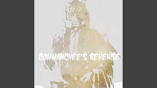 Commanchee's Revenge