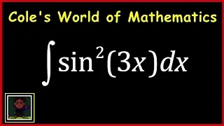 Integral of sin^2(3x) ❖ Calculus ❖ Trig Integrals