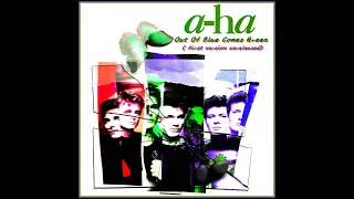 a-ha -  - Out Of Blue Comes Green (first version unreleased)