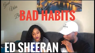 COUPLE LISTENS TO ED SHEERAN- BAD HABITS (REACTION)