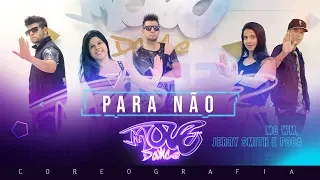 MC WM, Jerry Smith e Pocah - Para Não  - Coreografia - Move Dance