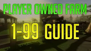 Runescape 3 - 1-99/120 Player Owned Farms guide 2019