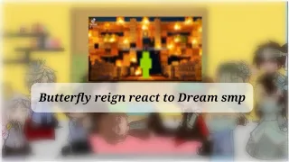 Butterfly reign react to dream smp