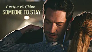 Lucifer & Chloe | Someone To Stay [S5]