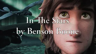HTTYD|| In The Stars [ Benson Boone ]