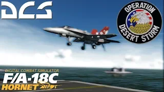 DCS: Operation Desert Storm F/A-18C Hornet bombing mission.