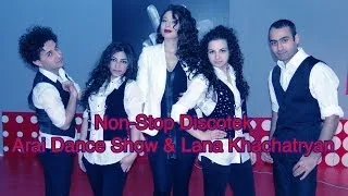 Arai Dance Show Feat Lana Khachatryan- Het Het  2014