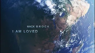 Mack Brock - I Am Loved - Instrumental Cover with Lyrics