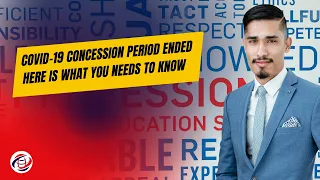 COVID-19 concession period Ended: Here is what you needs to know