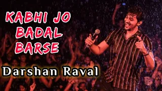 Kabhi jo badal barse - Darshan Raval | live at NIT Raipur | ECLECTIKA 2k20