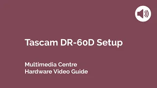 Tascam DR-60D Setup Video