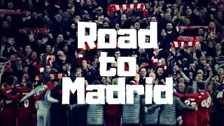 Liverpool FC Road to Madrid 2019 hd ft Comeback | We are liverpool This means more