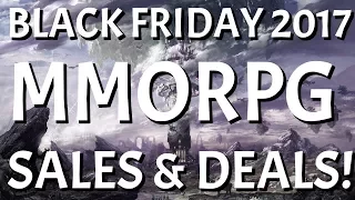 Black Friday 2017 MMORPG Sales, Deals And Discounts Roundup!