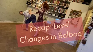 Recap: Level Changes in Balboa with Olga and Andreas