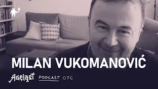 Podcast 075: prof. Milan Vukomanović