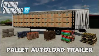 FS22  New Mod (console): Pallet Autoload Trailer | Mods in the spots # 124