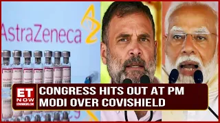 AstraZeneca Admits Vax Side Effects; Congress Hits Out At PM Modi Over Covishield | Top News