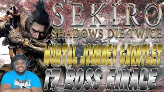 I BEAT Sekiro Mortal Journey Gauntlet Finale 17 BOSSES!