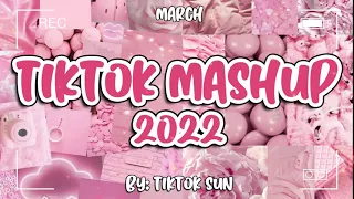 New TikTok Mashup March 2022 Not Clean