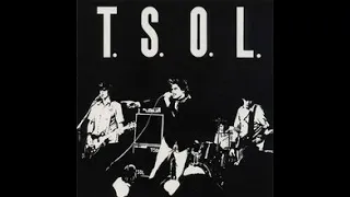 T.S.O.L. "Abolish Government/Silent Majority" (1981)