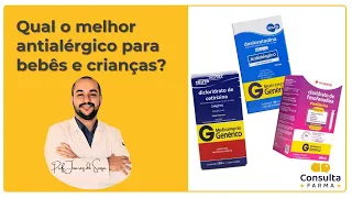 Qual o melhor antialérgico para crianças ou bebês?