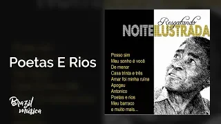 Noite Ilustrada - Poetas E Rios - Resgatando