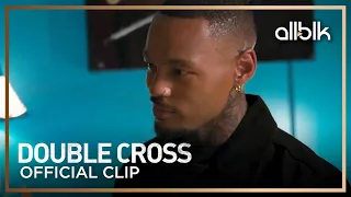 Eric Cross Makes a Promise | Double Cross | ALLBLK