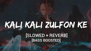 Kali Kali Zulfon Ke 🥺 [Slowed+Reverb] - Madhur Sharma, Ustad Nusrat | Baas Boosted |The Musical vila