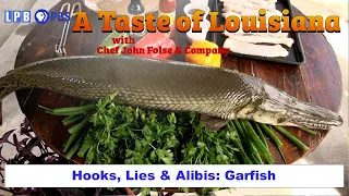 Garfish & Caviar - Bayou Dularge, La. | A Taste of Louisiana with Chef John Folse & Company (2105)