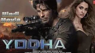 New Yodha Movie Full HD In Hindi || Sidharth Malhotra || Disha Pathani || Action Thirler Movie ||