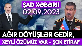 Xəbərlər 02.09.2023, Əsas Xəbərlər, xeberler, son xeberler bugun 2023 @xeber.beledcisi