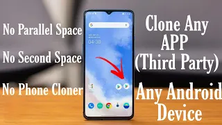 Create Dual Apps|Clone Any third Party App on Any Android. Without using Parallel App & Second Space